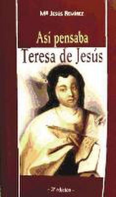 Así pensaba Teresa de Jesús