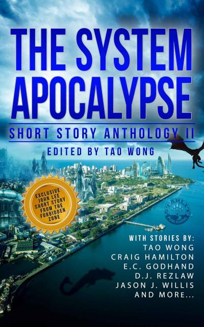 The System Apocalypse Short Story Anthology Volume 2 (The System Apocalypse anthologies, #2)