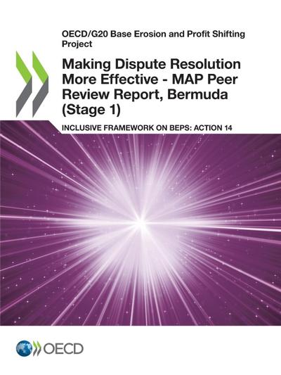 Making Dispute Resolution More Effective - MAP Peer Review Report, Bermuda (Stage 1)
