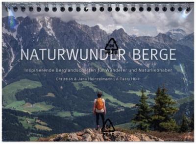 Naturwunder Berge (Tischkalender 2025 DIN A5 quer), CALVENDO Monatskalender