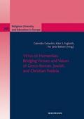 Virtus et Humanitas: Bridging Virtues and Values o