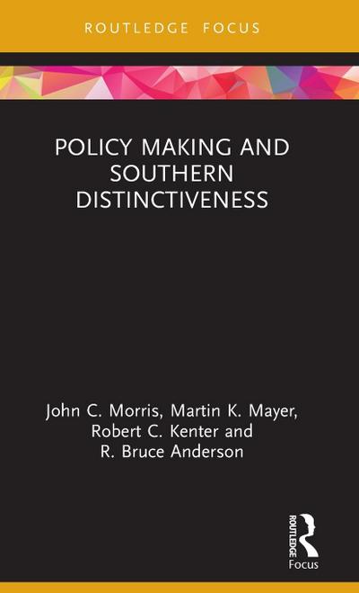 Policy Making and Southern Distinctiveness