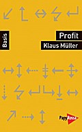 Profit (Basiswissen Politik / Geschichte / Ökonomie)