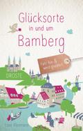 Glücksorte in und um Bamberg