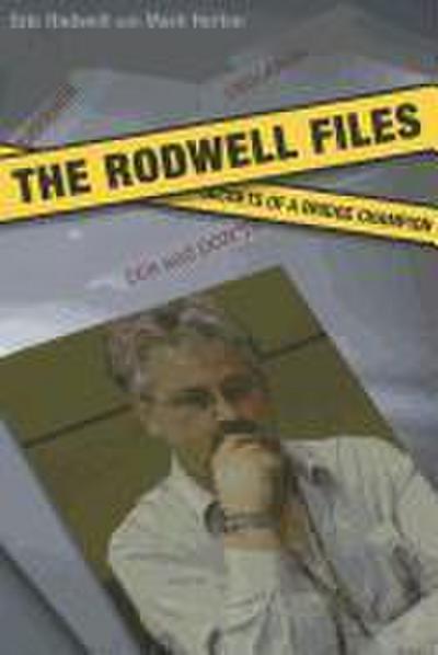 The Rodwell Files