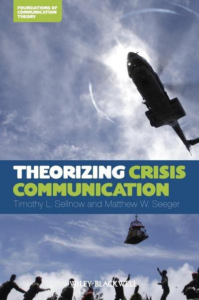 Theorizing Crisis Communication