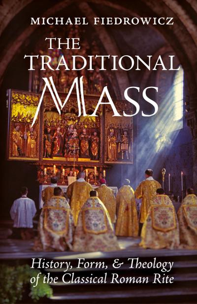 The Traditional Mass