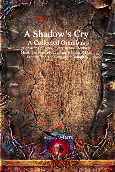 A Shadow’s Cry A Collected Omnibus