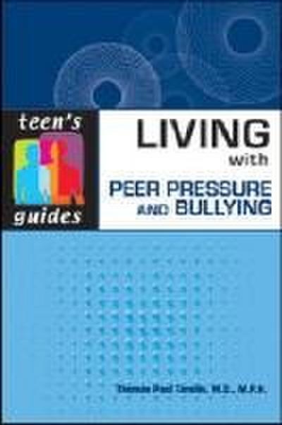 Living with Peer Pressure and Bullying