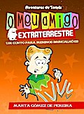 O meu amigo extraterrestre