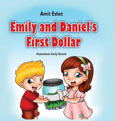 Emily and Daniel’s First Dollar