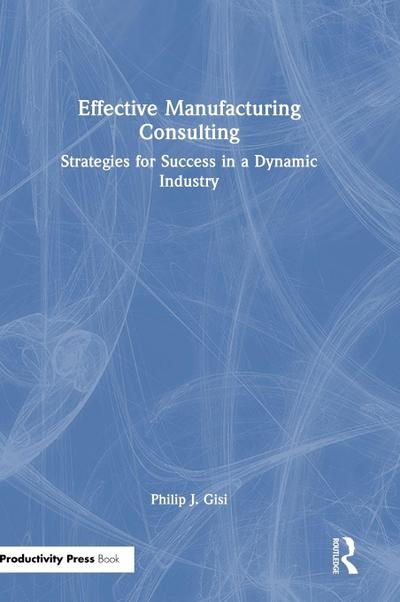 Effective Manufacturing Consulting