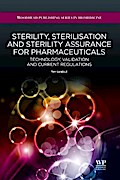 Sterility, Sterilisation and Sterility Assurance for Pharmaceuticals