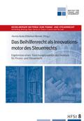 Das Beihilfenrecht als Innovationsmotor des Steuerrechts