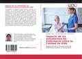 Impacto de los estudiantes de Enfermería sobre la Calidad de Vida