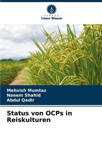 Status von OCPs in Reiskulturen