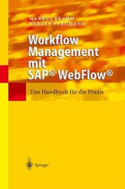 Workflow Management mit SAP® WebFlow®