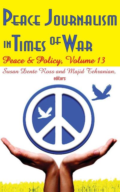 Peace Journalism in Times of War