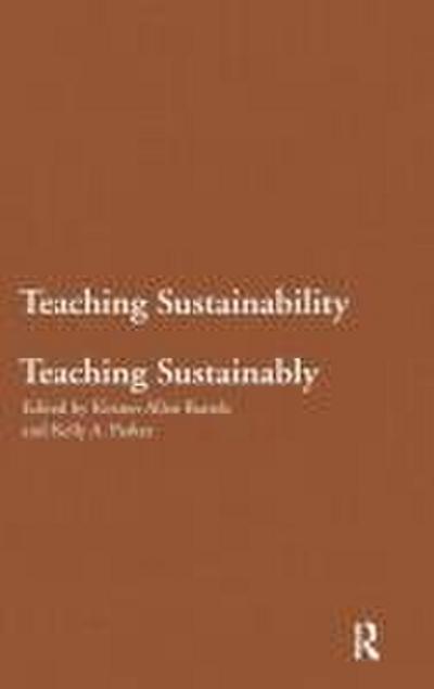 Teaching Sustainability / Teaching Sustainably