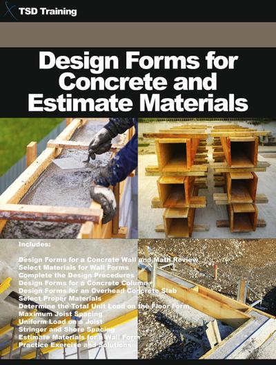 Design Forms for Concrete and Estimate Materials (Construction, Carpentry and Masonry)