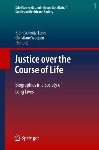 Justice over the Course of Life