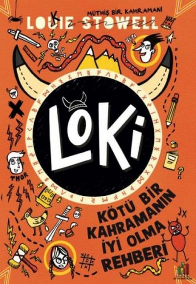 Loki - Kötü Bir Kahramanin Iyi Olma Rehberi