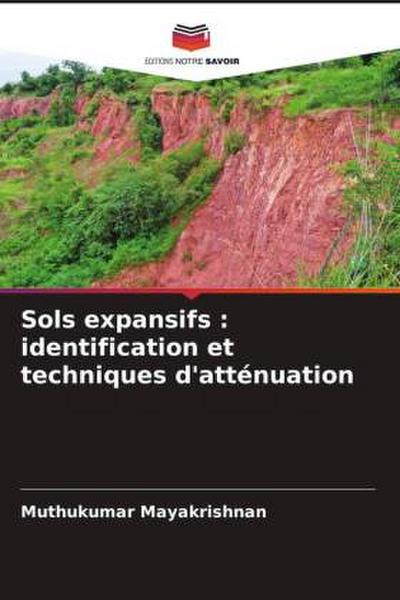 Sols expansifs : identification et techniques d’atténuation