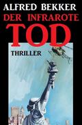 Der infrarote Tod