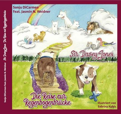 Sir Davey Jones - Die Reise zur Regenbogenbrücke