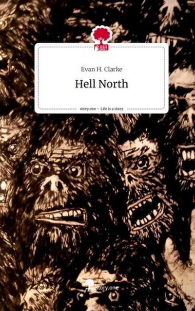 Hell North. Life is a Story - story.one