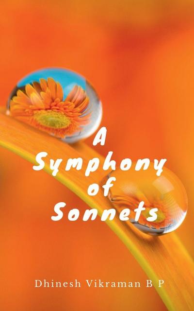 A Symphony of Sonnets