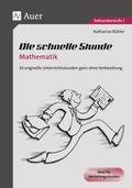 Die schnelle Stunde: Mathematik