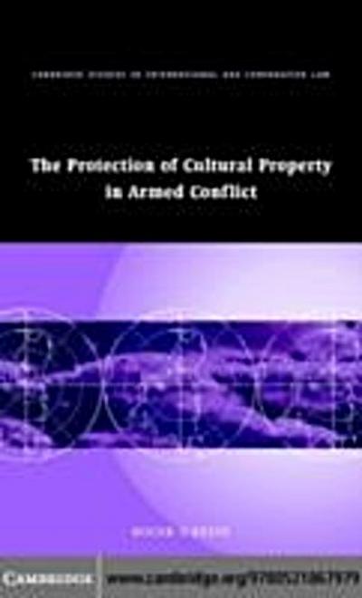 Protection of Cultural Property in Armed Conflict