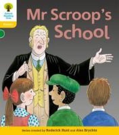 Oxford Reading Tree: Level 5: Floppy’s Phonics Fiction: Mr Scroop’s School