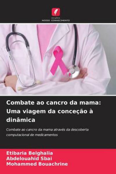 Combate ao cancro da mama: Uma viagem da conceção à dinâmica