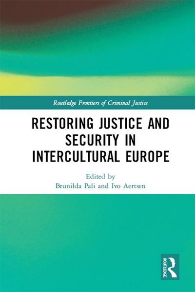 Restoring Justice and Security in Intercultural Europe