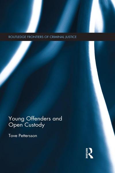 Young Offenders and Open Custody