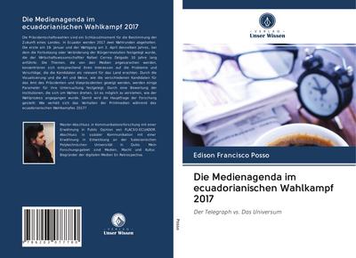Die Medienagenda im ecuadorianischen Wahlkampf 2017