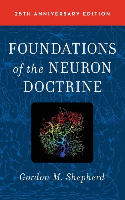 Foundations of the Neuron Doctrine