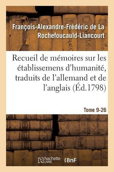 Recueil de Mémoires Sur Les Établissemens d’Humanité, Vol. 9, Mémoire N° 26