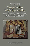 Wege in die Welt der Antike