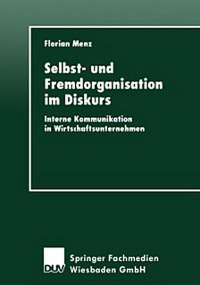 Selbst- und Fremdorganisation im Diskurs