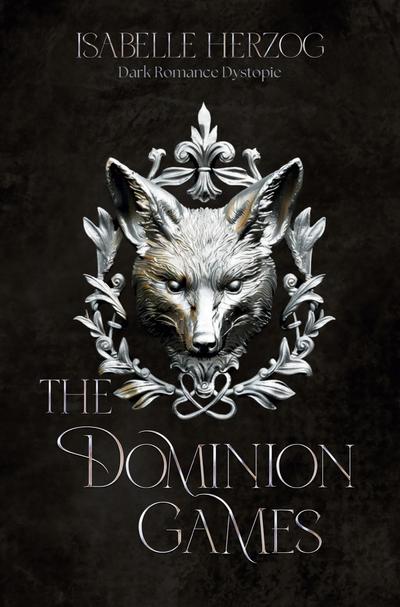 The Dominion Games (Band 1)