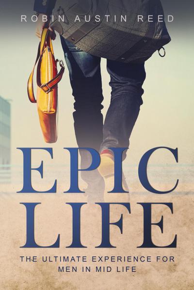 The Epic Life (The Gentleman Series, #3)