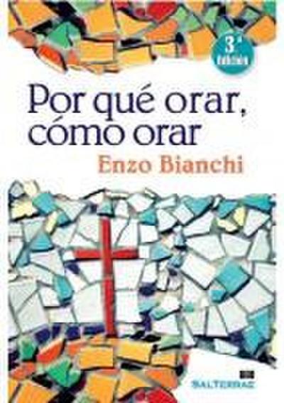 Por qué orar, cómo orar