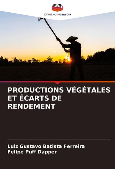 PRODUCTIONS VÉGÉTALES ET ÉCARTS DE RENDEMENT