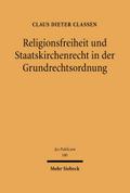 Religionsfreiheit und Staatskirchenrecht in der Grundrechtsordnung