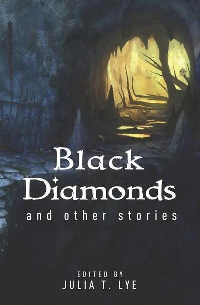 Black Diamonds and other stories