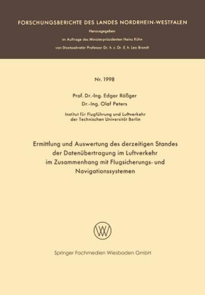 Ermittlung und Auswertung des derzeitigen Standes der Datenübertragung im Luftverkehr im Zusammenhang mit Flugsicherungs- und Navigationssystemen
