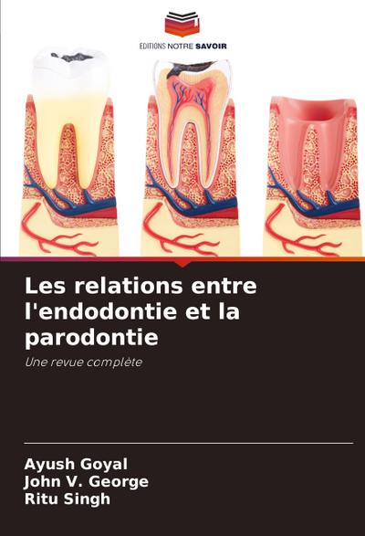 Les relations entre l’endodontie et la parodontie